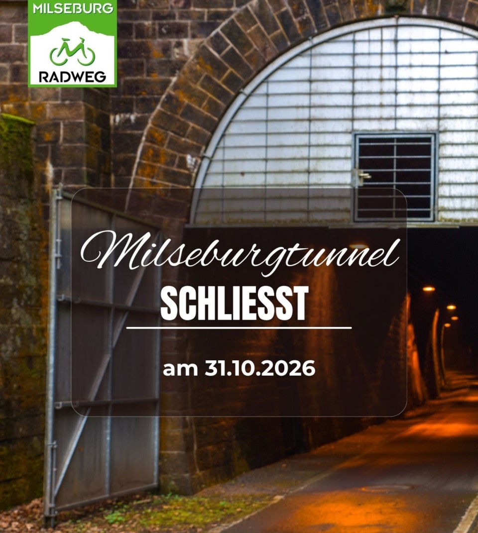 Milseburgtunnel wird geschlossen - Letzte Fahrt f&uuml;r diese Saison am 31. Oktober m&ouml;glich